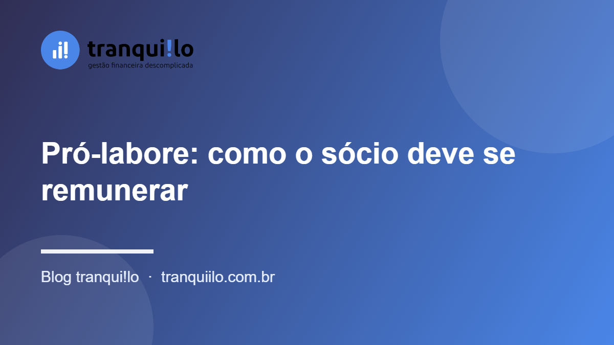 Pró-labore: como o sócio deve se remunerar